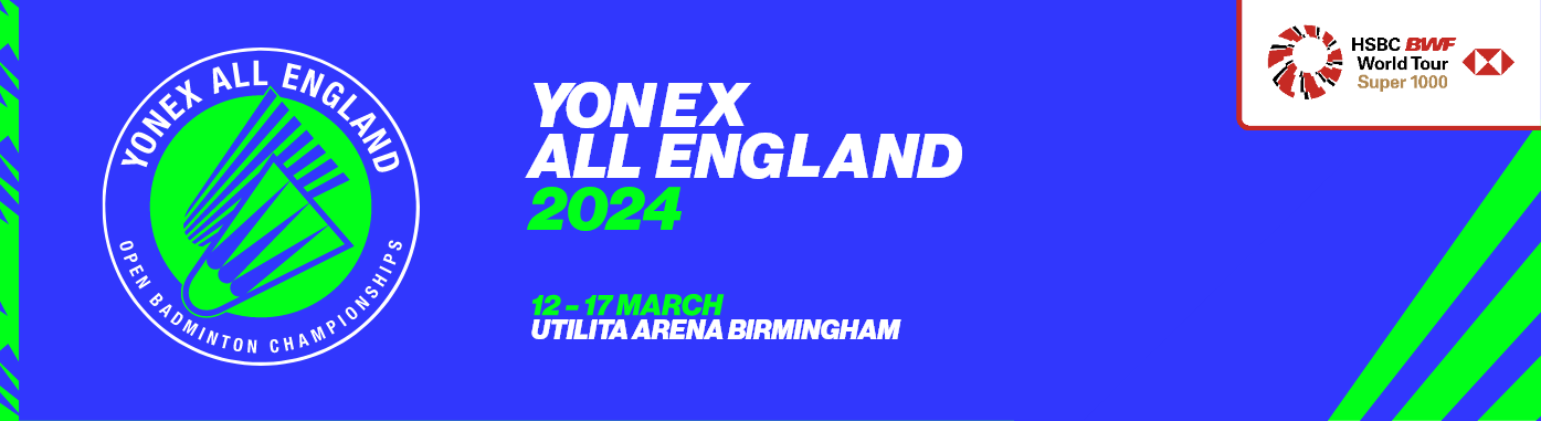 Tickets On Sale | Yonex All England 2024