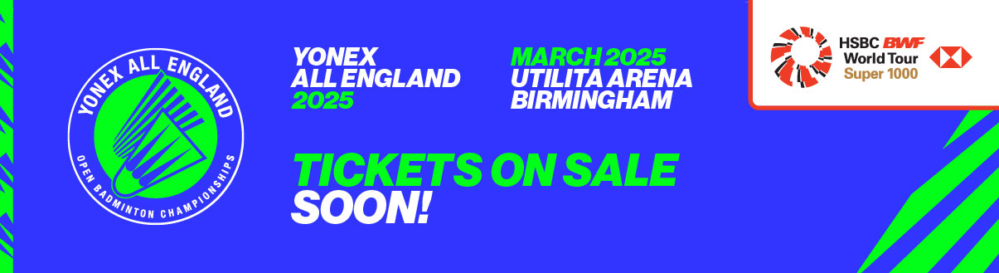 Tickets On Sale | Yonex All England 2024